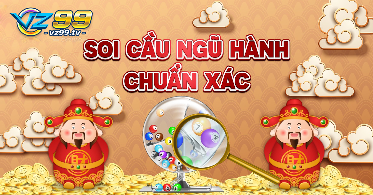 Soi Cầu Ngũ Hành - Dự Đoán Xổ Số Miền Bắc Hôm nay 2 soi-cau-ngu-hanh