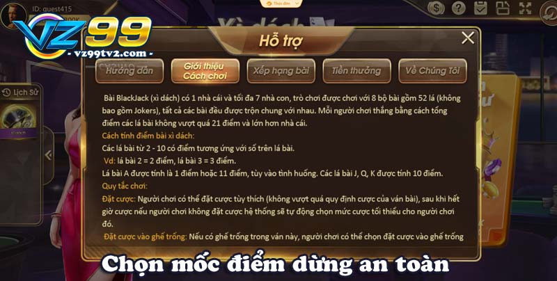 Hướng dẫn cách chơi xì dách chuẩn ăn tiền thật tại VZ99 4 Chọn mốc điểm dừng an toàn